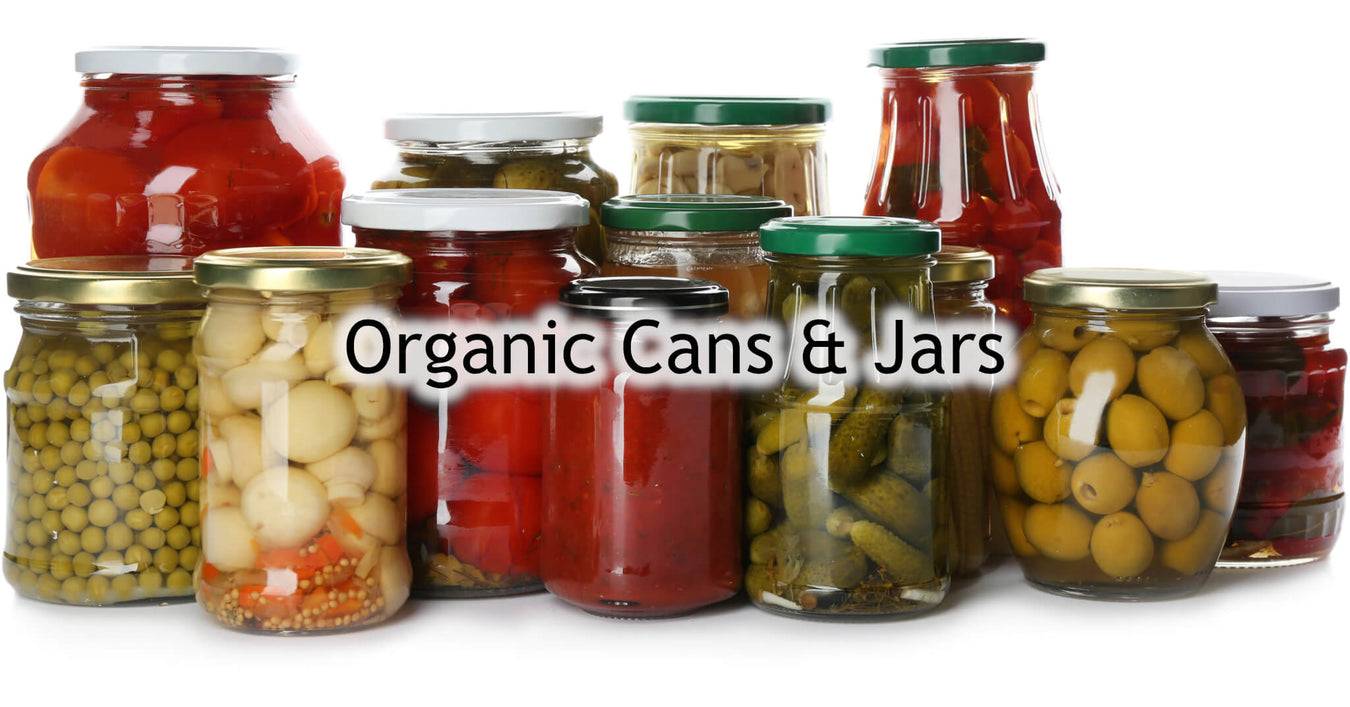Organic Cans & Jars