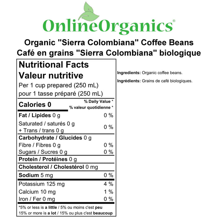 Organic "Sierra Colombiana" Coffee Beans (Certified Fairtrade) Nutritional Facts