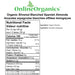 Organic Slivered Blanched Spanish Almonds Nutritional Facts