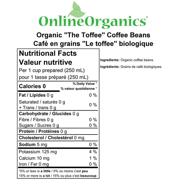 Organic "The Toffee" Coffee Beans (Certified Fairtrade) Nutritional Facts